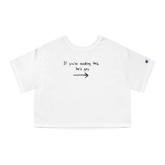 If You're Reading This Right Cropped T-Shirt