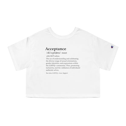 The Definition of Acceptance Cropped T-Shirt