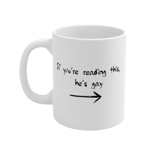 If You're Reading This Right Mug