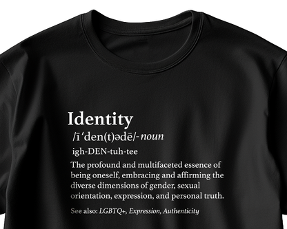 The Definition of Identity T-Shirt