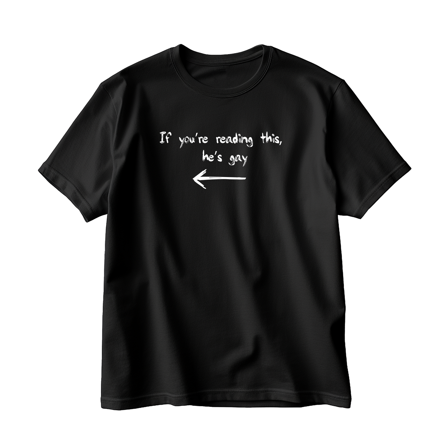 If You're Reading This Right Side T-Shirt
