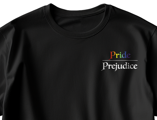 Pride Over Prejudice T-Shirt